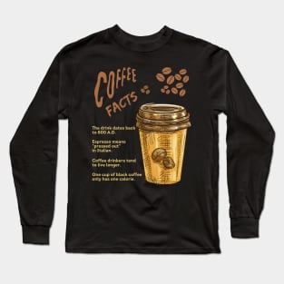 Coffee facts Long Sleeve T-Shirt